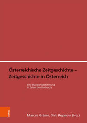 Gräser / Rupnow |  Österreichische Zeitgeschichte - Zeitgeschichte in Österreic | Buch |  Sack Fachmedien
