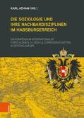 Acham |  Die Soziologie und ihre Nachbardisziplinen im Habsburgerreich | eBook | Sack Fachmedien