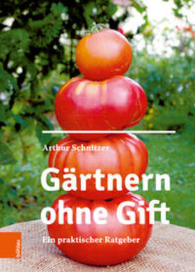 Schnitzer | Gärtnern ohne Gift | Buch | 978-3-205-21012-2 | sack.de