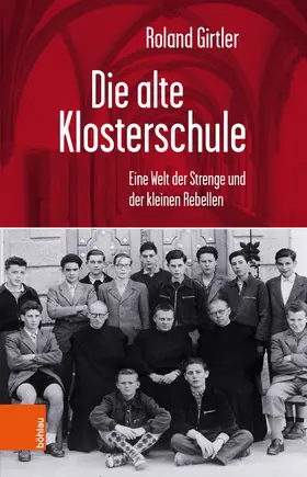 Girtler |  Die alte Klosterschule | eBook | Sack Fachmedien