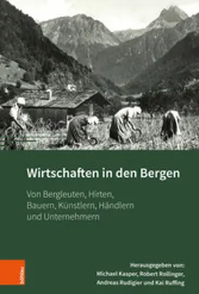 Kasper / Rollinger / Rudigier | Wirtschaften in den Bergen | E-Book | sack.de