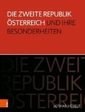 Höbelt |  Die Zweite Republik Österreich und ihre Besonderheiten | eBook | Sack Fachmedien