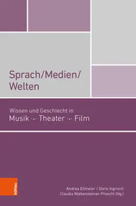 Ellmeier / Ingrisch / Walkensteiner-Preschl |  Sprach/Medien/Welten | Buch |  Sack Fachmedien