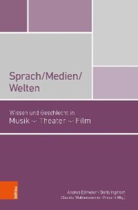 Ellmeier / Ingrisch / Walkensteiner-Preschl |  Sprach/Medien/Welten | eBook | Sack Fachmedien