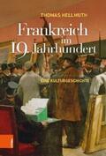 Hellmuth |  Frankreich im 19. Jahrhundert | eBook | Sack Fachmedien