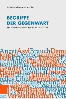 Schmidt-Lauber / Liebig | Begriffe der Gegenwart | E-Book | sack.de