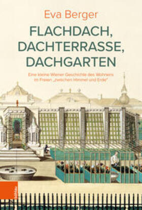 Berger | Flachdach, Dachterrasse, Dachgarten | Buch | 978-3-205-21281-2 | sack.de