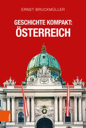 Bruckmüller |  Geschichte kompakt: Österreich | Buch |  Sack Fachmedien