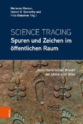 Klemun / Szemethy / Blakolmer | Science Tracing: Spuren und Zeichen im öffentlichen Raum | E-Book | sack.de