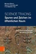 Klemun / Szemethy / Blakolmer |  Science Tracing: Spuren und Zeichen im öffentlichen Raum | eBook | Sack Fachmedien