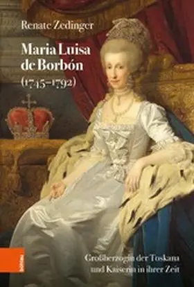 Zedinger |  Maria Luisa de Borbón (1745-1792) | eBook | Sack Fachmedien