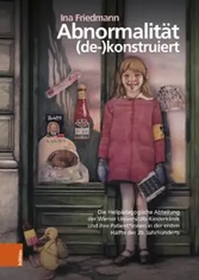 Friedmann |  Abnormalität (de-)konstruiert | eBook | Sack Fachmedien