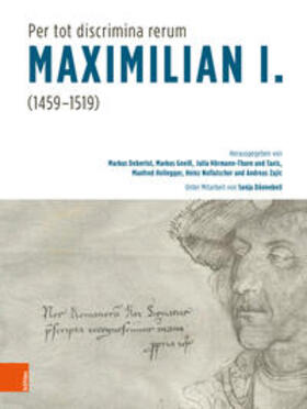 Debertol / Gneiß / Taxis | "Per tot discrimina rerum" - Maximilian I. (1459-1519) | Buch | 978-3-205-21602-5 | sack.de