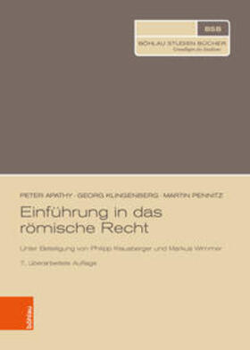 Pennitz / Apathy / Klingenberg | Einführung in das römische Recht | Buch | 978-3-205-21610-0 | sack.de