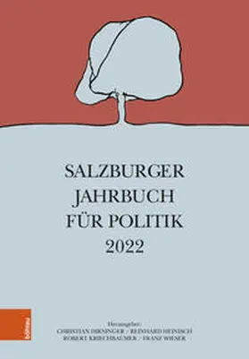 Dirninger / Kriechbaumer / Heinisch |  Salzburger Jahrbuch für Politik 2022 | Buch |  Sack Fachmedien