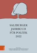 Dirninger / Kriechbaumer / Heinisch |  Salzburger Jahrbuch für Politik 2022 | Buch |  Sack Fachmedien