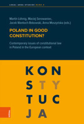 Löhnig / Moszynska / Moszynska | Poland in good constitution? | Buch | 978-3-205-21737-4 | sack.de