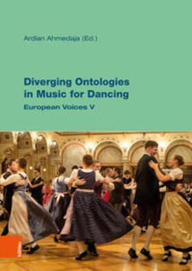 Ahmedaja | Diverging Ontologies in Music for Dancing | Buch | 978-3-205-21764-0 | sack.de