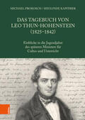 Prokosch / Kapferer / Thun und Hohenstein |  Das Tagebuch von Leo Thun-Hohenstein (1825-1842) | Buch |  Sack Fachmedien
