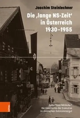 Steinlechner | Die 'lange NS-Zeit' in Österreich 1930-1955 | E-Book | www.sack.de