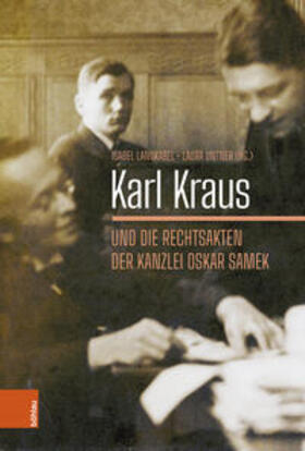 Langkabel / Untner |  Karl Kraus und die Rechtsakten der Kanzlei Oskar Samek | Buch |  Sack Fachmedien