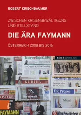 Kriechbaumer | Zwischen Krisenbewältigung und Stillstand. Die Ära Faymann | Buch | 978-3-205-21989-7 | sack.de