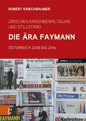 Kriechbaumer |  Zwischen Krisenbewältigung und Stillstand. Die Ära Faymann | eBook | Sack Fachmedien