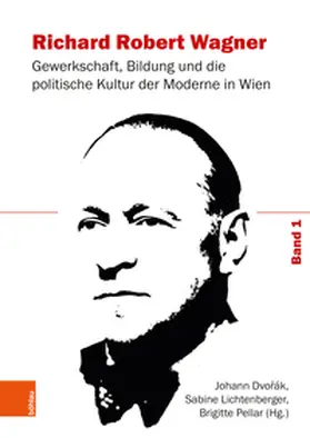 Dvorák / Lichtenberger / Pellar |  Richard Robert Wagner | Buch |  Sack Fachmedien