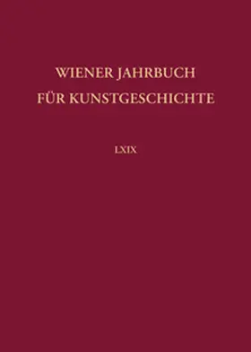 Schütze |  Wiener Jahrbuch für Kunstgeschichte Bd. LXIX | Buch |  Sack Fachmedien
