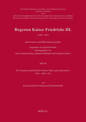 Holzner-Tobisch / Opll |  Regesten Kaiser Friedrichs III. (1440-1493) | Buch |  Sack Fachmedien