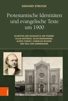 Strejcek |  Protestantische Identitäten und evangelische Texte um 1900 | Buch |  Sack Fachmedien