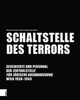 Wenninger / Egyed |  Schaltstelle des Terrors | Buch |  Sack Fachmedien