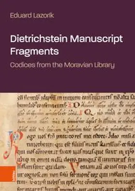 Lazorík |  Dietrichstein Manuscript Fragments | Buch |  Sack Fachmedien