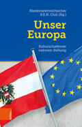 Niederösterreichischer P.E.N. Club, c / o Dr. Susanne Dobesch / Dobesch / Svatek |  Unser Europa | eBook | Sack Fachmedien