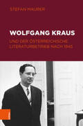 Maurer / Michler |  Maurer, S: Wolfgang Kraus und der österreichische Literaturb | Buch |  Sack Fachmedien