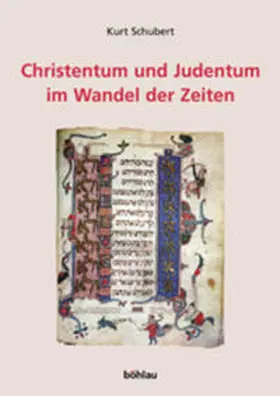 Schubert |  Christentum und Judentum im Wandel der Zeiten | Buch |  Sack Fachmedien
