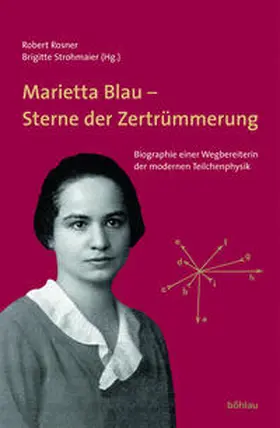 Strohmaier / Rosner |  Marietta Blau - Sterne der Zertrümmerung | Buch |  Sack Fachmedien