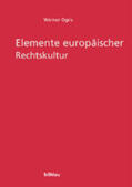 Olechowski / Ogris |  Elemente europäischer Rechtskultur | Buch |  Sack Fachmedien
