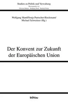 Mantl / Obwexer / Puntscher-Riekmann | Der Konvent zur Zukunft der Europäischen Union | Buch | 978-3-205-77127-2 | sack.de