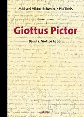 Schwarz / Theis |  Giottus Pictor 1. Giottos Leben | Buch |  Sack Fachmedien