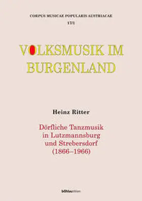 Ritter / Deutsch |  Corpus musicae popularis Austriacae - Volksmusik im Burgenland | Buch |  Sack Fachmedien
