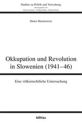 Blumenwitz |  Okkupation und Revolution in Slowenien (1941-46) | Buch |  Sack Fachmedien