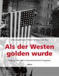 Engelsberger / Kriechbaumer |  Als der Westen golden wurde | Buch |  Sack Fachmedien