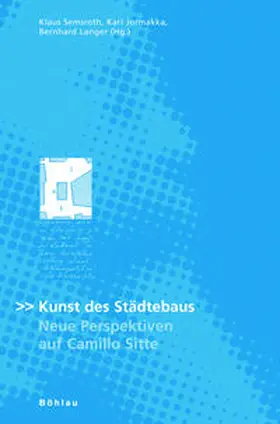 Langer / Semsroth / Jormakka |  Kunst des Städtebaus | Buch |  Sack Fachmedien
