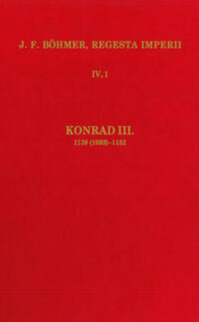 Regesta Imperii - IV. Lothar III und ältere Staufer | Buch | 978-3-205-77442-6 | sack.de