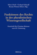Pirstner-Ebner / Ulrich / Schnedl |  Funktionen d. Rechts in der pluralist. Wissensges. | Buch |  Sack Fachmedien