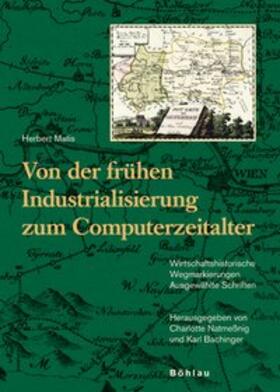 Matis / Bachinger / Natmeßnig | Von der frühen Industrialisierung zum Computerzeitalter | Buch | 978-3-205-77521-8 | sack.de