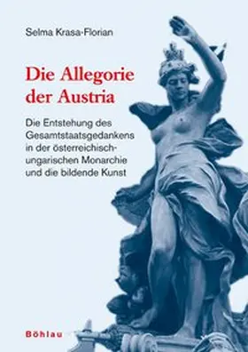 Krasa-Florian |  Die Allegorie der Austria | Buch |  Sack Fachmedien