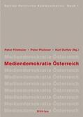 Filzmaier / Plaikner / Duffek |  Mediendemokratie Österreich | Buch |  Sack Fachmedien