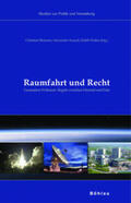 Soucek / Walter / Brünner |  Raumfahrt und Recht | Buch |  Sack Fachmedien